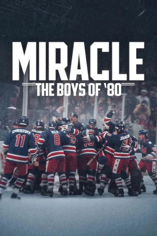 Miracle: The Boys of '80